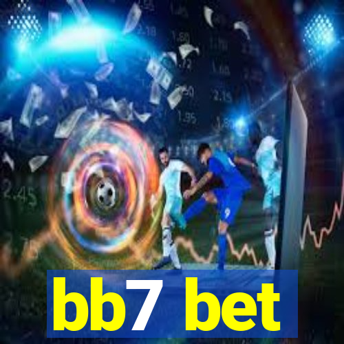 bb7 bet